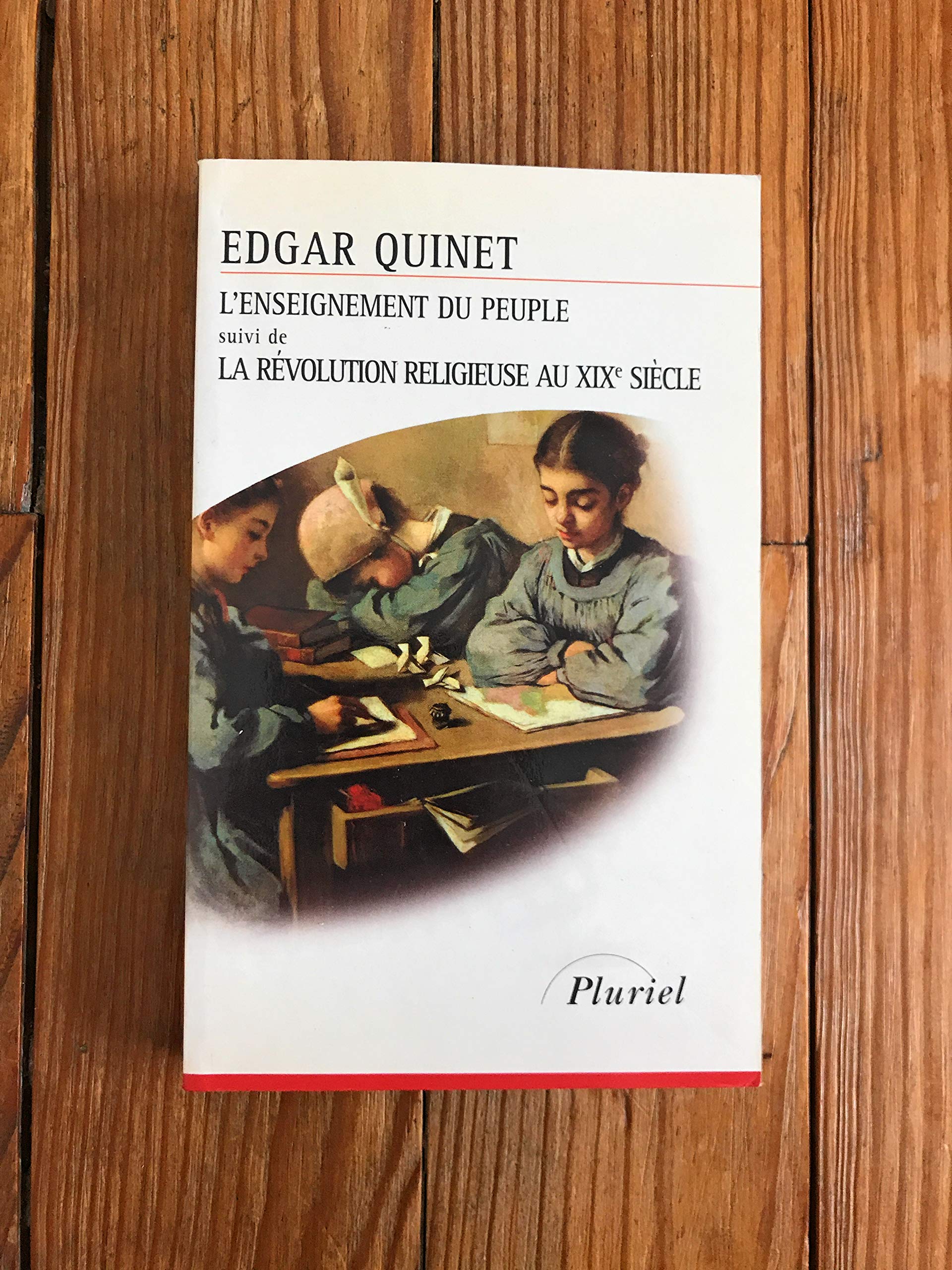 L'enseignement du peuple. La révolution religieuse au XIXe siècle Books