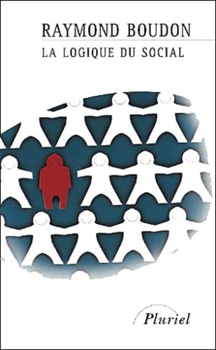 La logique du social : introduction à l'analyse sociologique book
