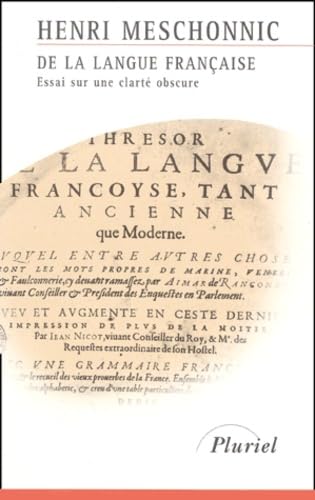 De la langue française : essai sur une clarté obscure Books
