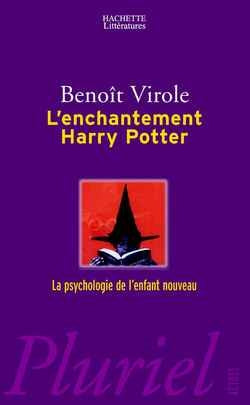 L'enchantement Harry Potter : la psychologie de l'enfant nouveau Essays & Short Stories