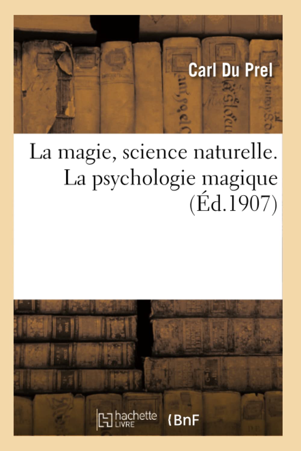 La magie, science naturelle. La psychologie magique book