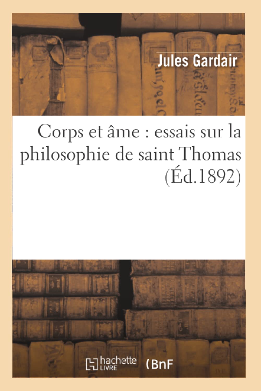 Corps et âme : essais sur la philosophie de saint Thomas book