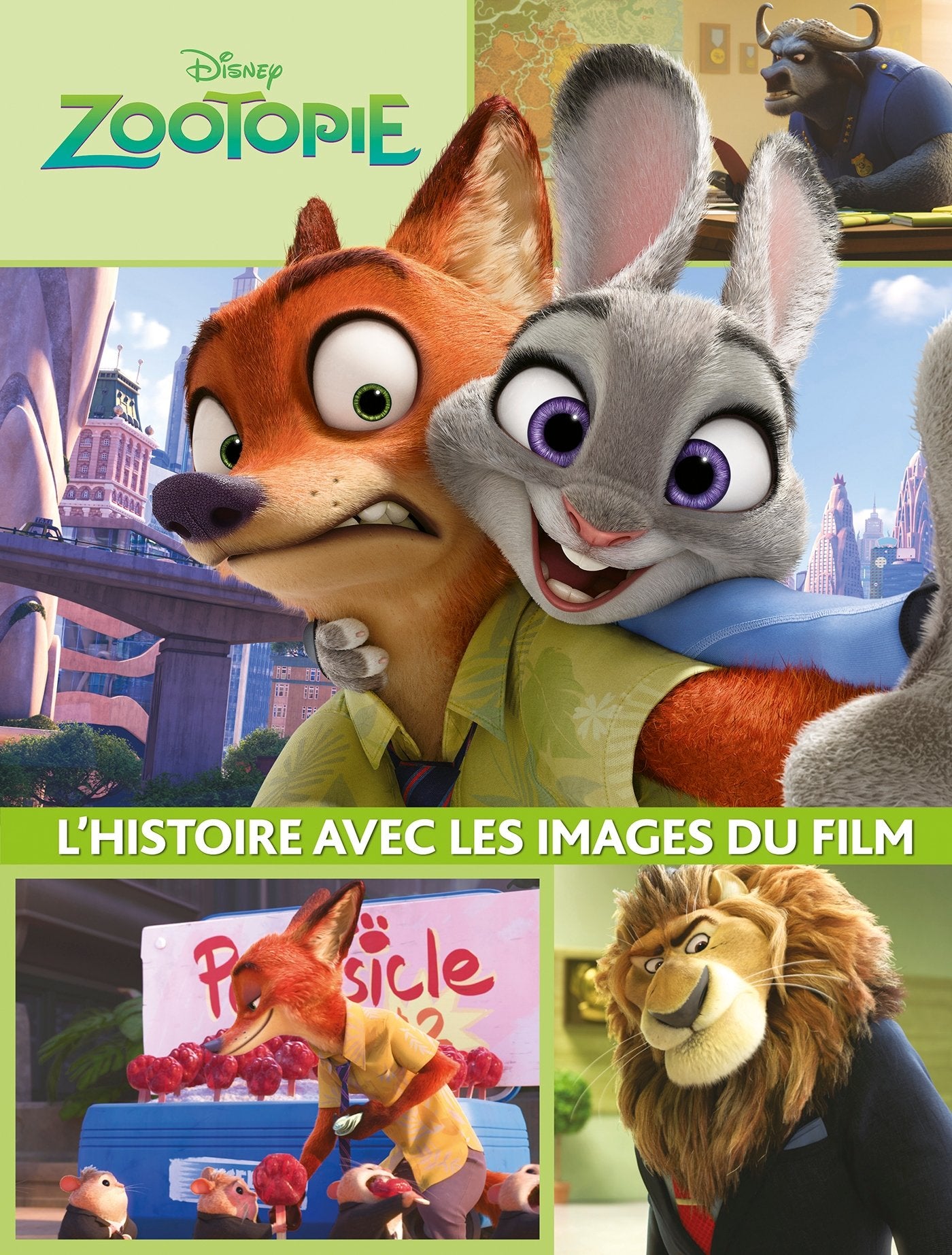 Zootopie: L'histoire avec les images du film book