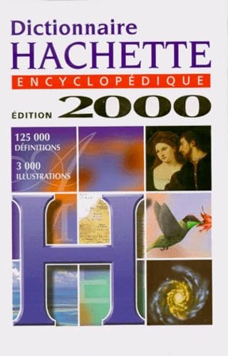Dictionnaire Hachette Encyclopedique Illustre. Edition 2000 Books