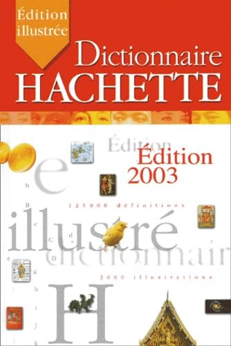 Dictionnaire Hachette Encycopedique 2003 Reference Books