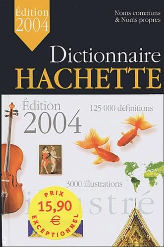 Product Image: Dictionnaire Hachette: Edition 2004