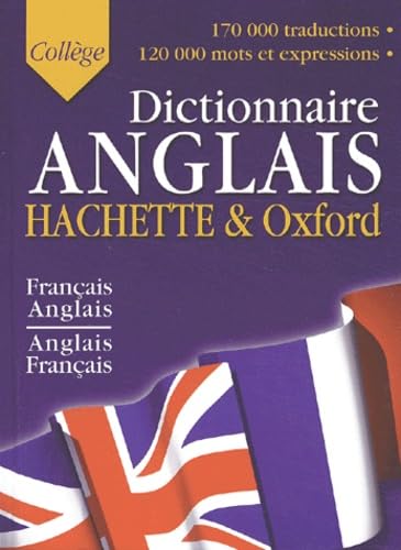 Hachette & Oxford - Collège : Dictionnaire Anglais book