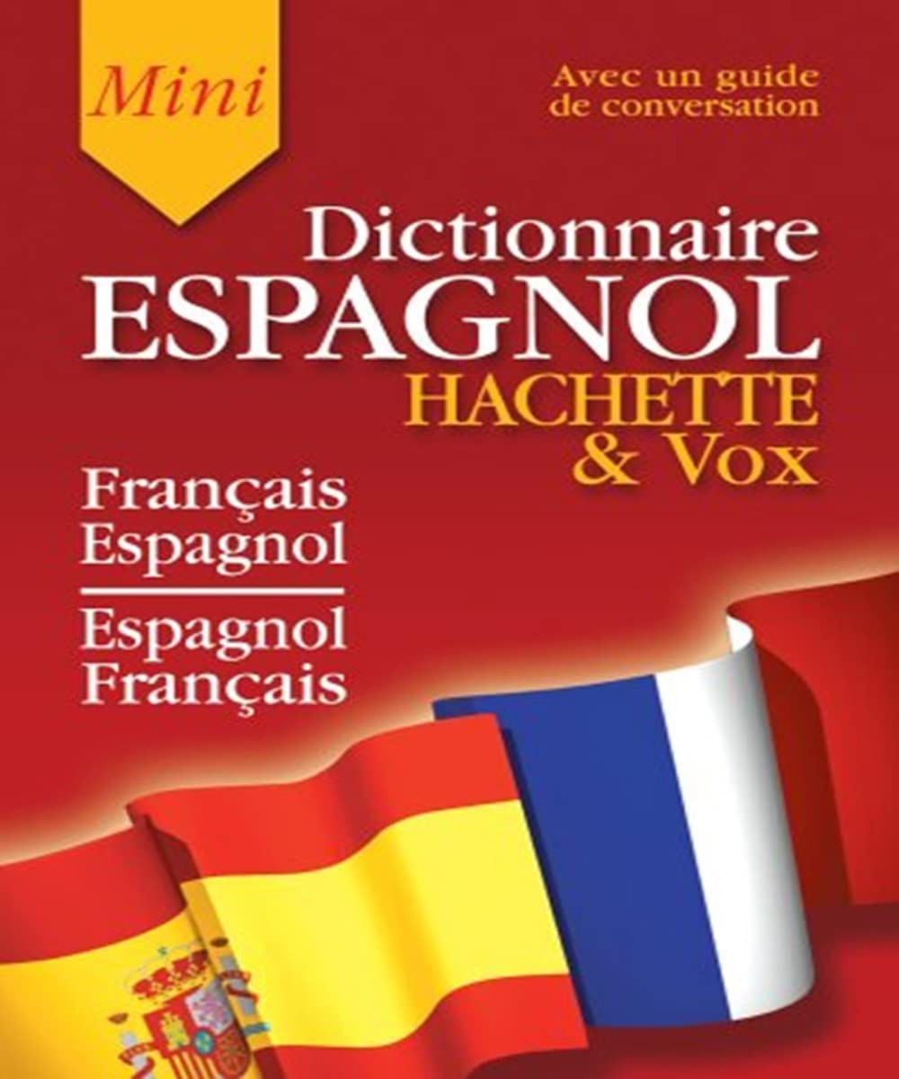 Mini-Dictionnaire Français/Espagnol Espagnol/Français (Guide de conversation inclus) book