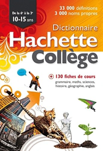 Dictionnaire Hachette Collège: De la 6e à la 3e 10-15ans book