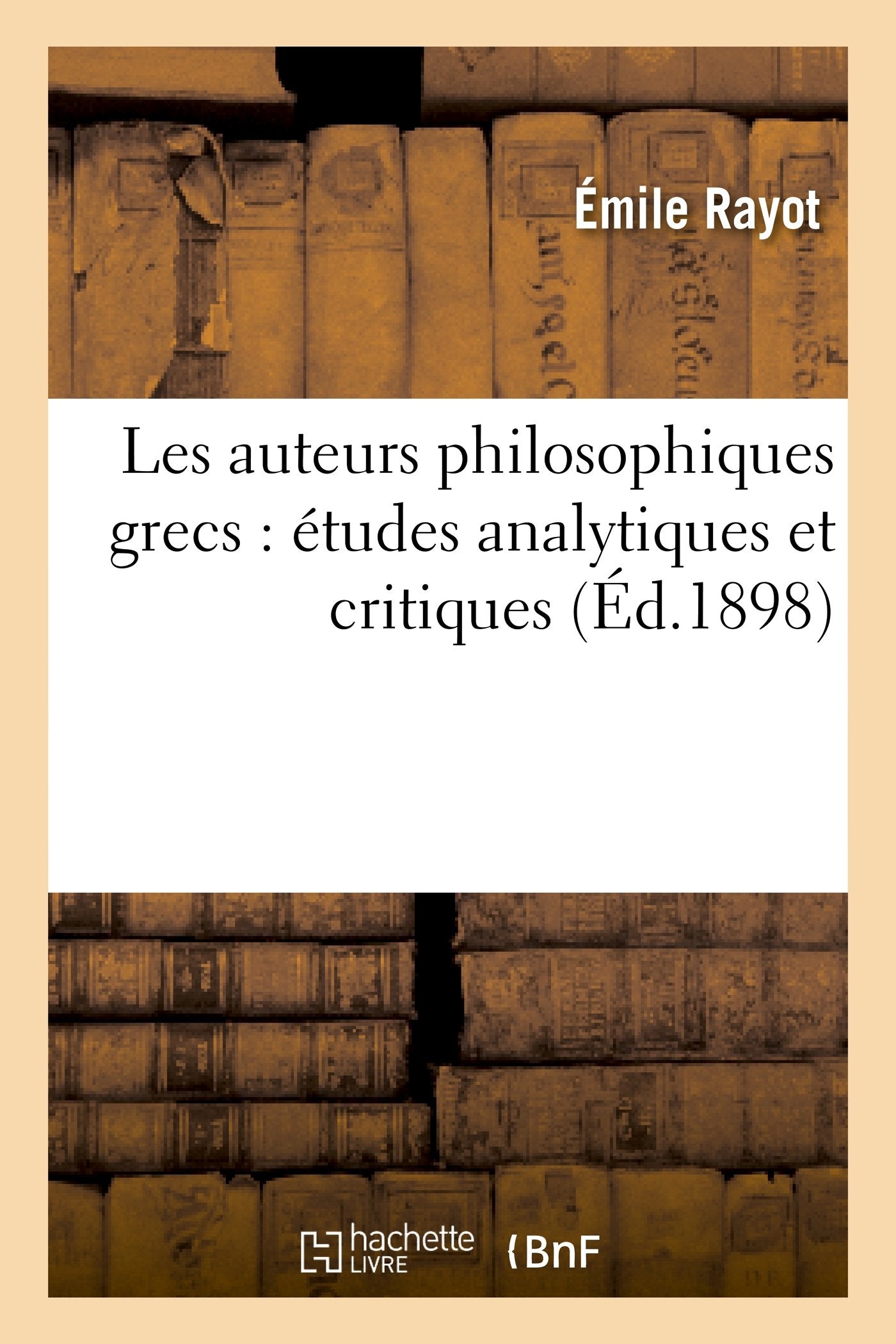 Les auteurs philosophiques grecs : études analytiques et critiques book