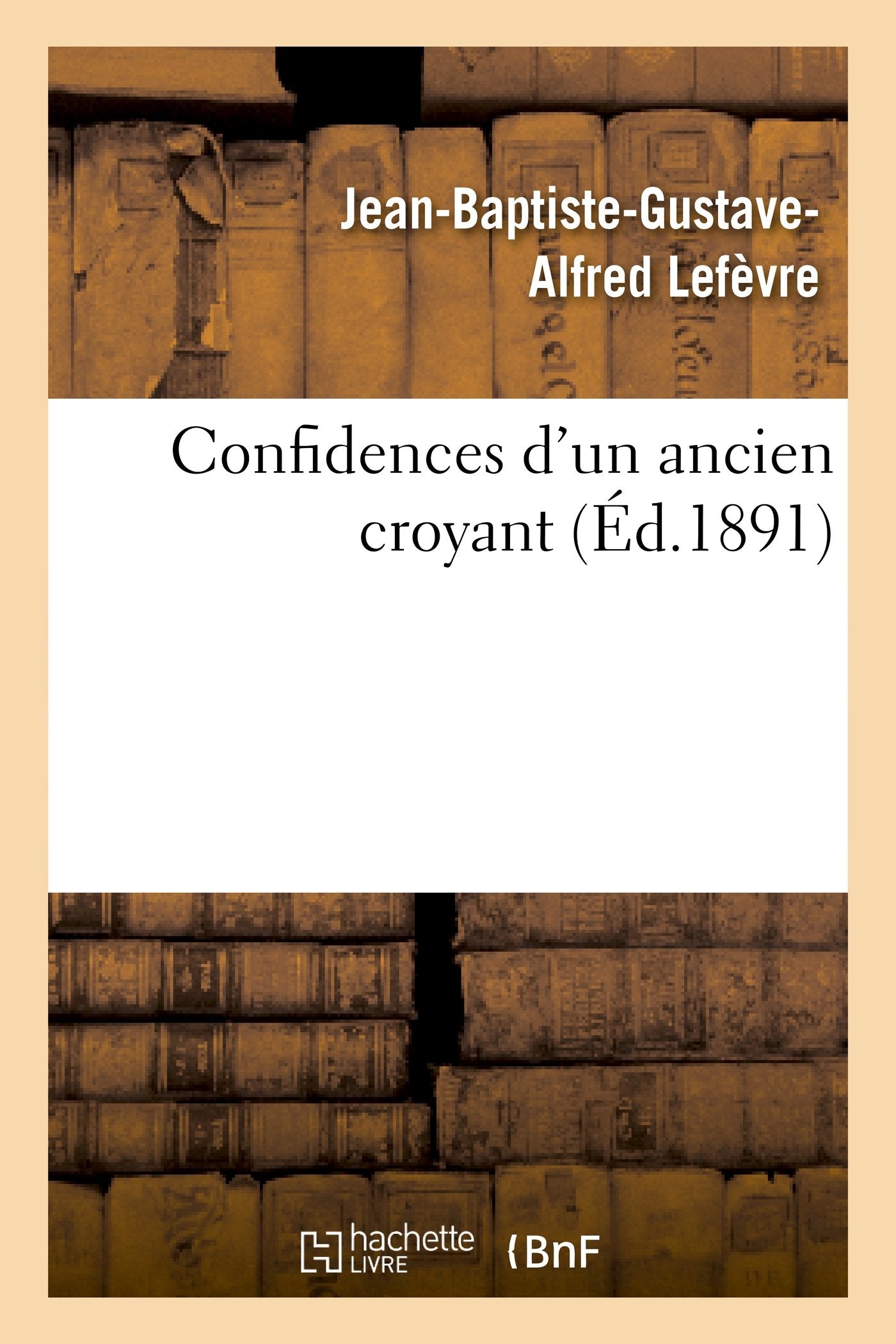Confidences d'un ancien croyant book
