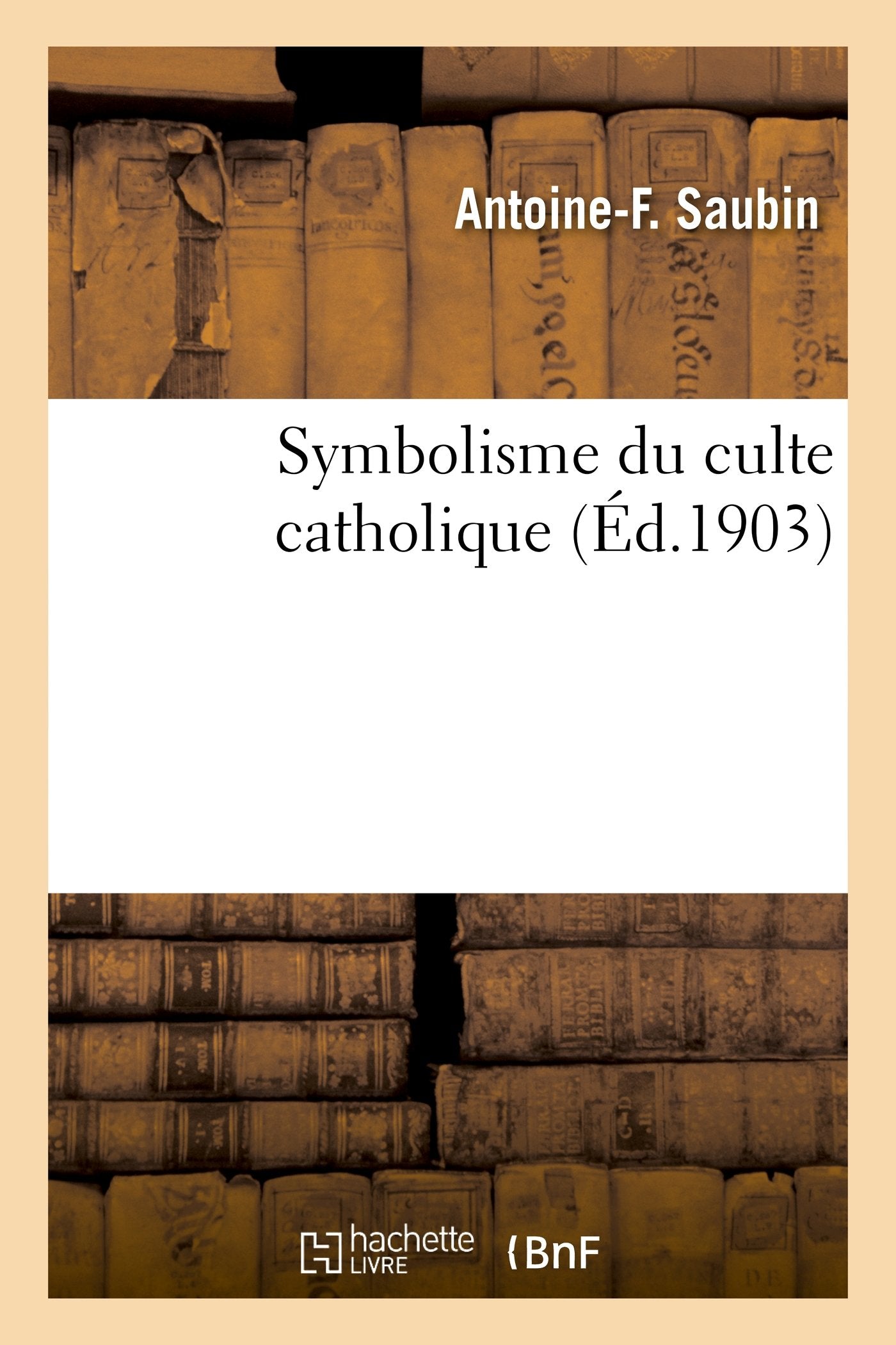 Symbolisme du culte catholique book