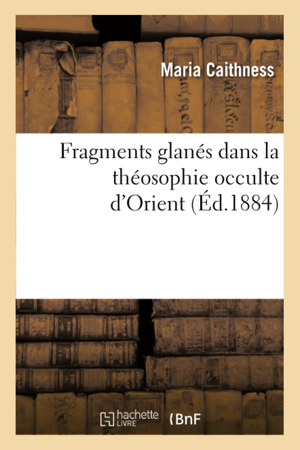 Fragments glanés dans la théosophie occulte d'Orient book