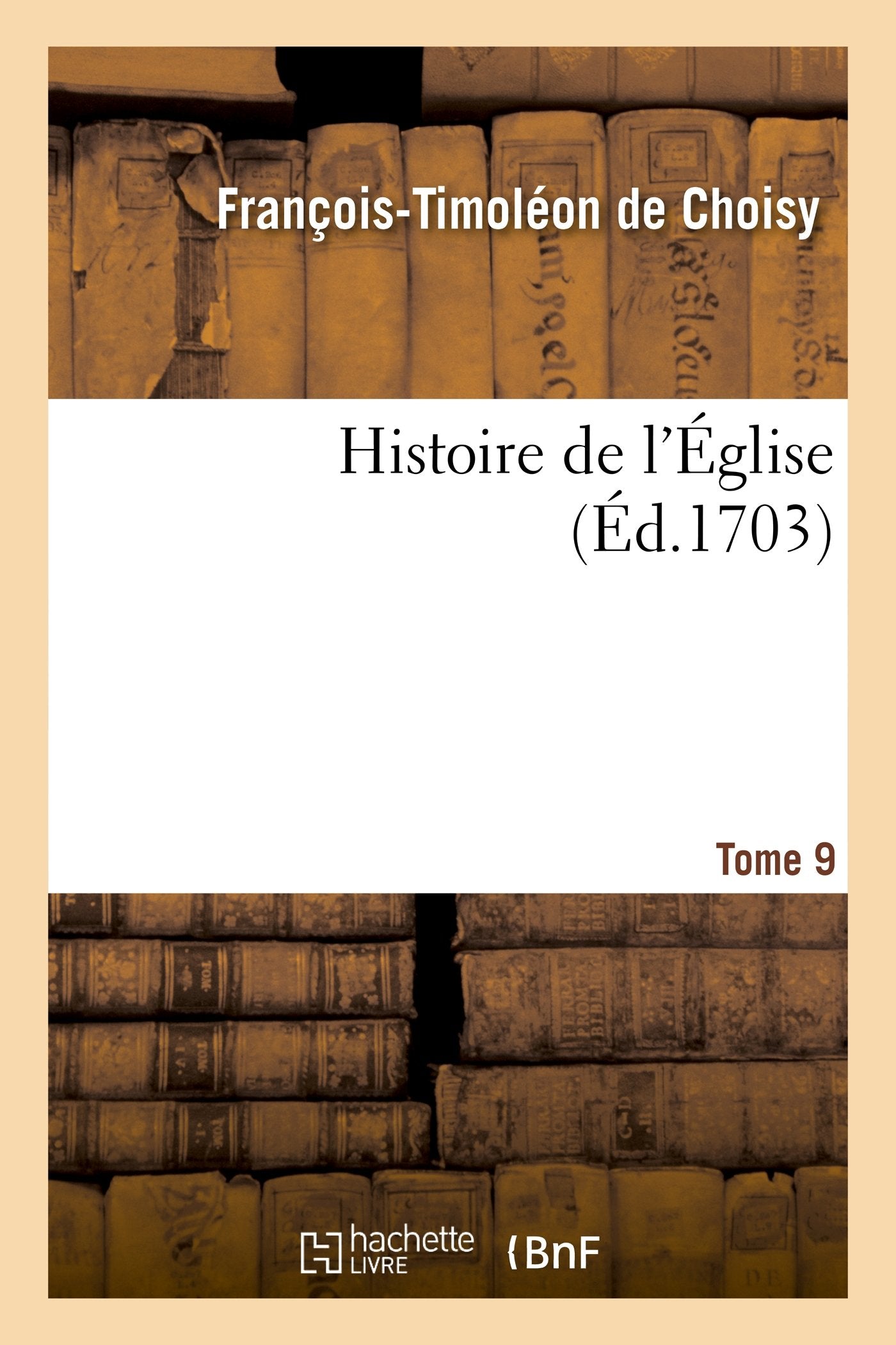 Histoire de l'Église. Tome 9 book