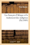 Les français d'Afrique et le traitement des indigènes book