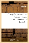Guide du voyageur en France. Réseau Orléans-Midi-Etat book