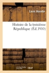 Histoire de la troisième République Politics & History