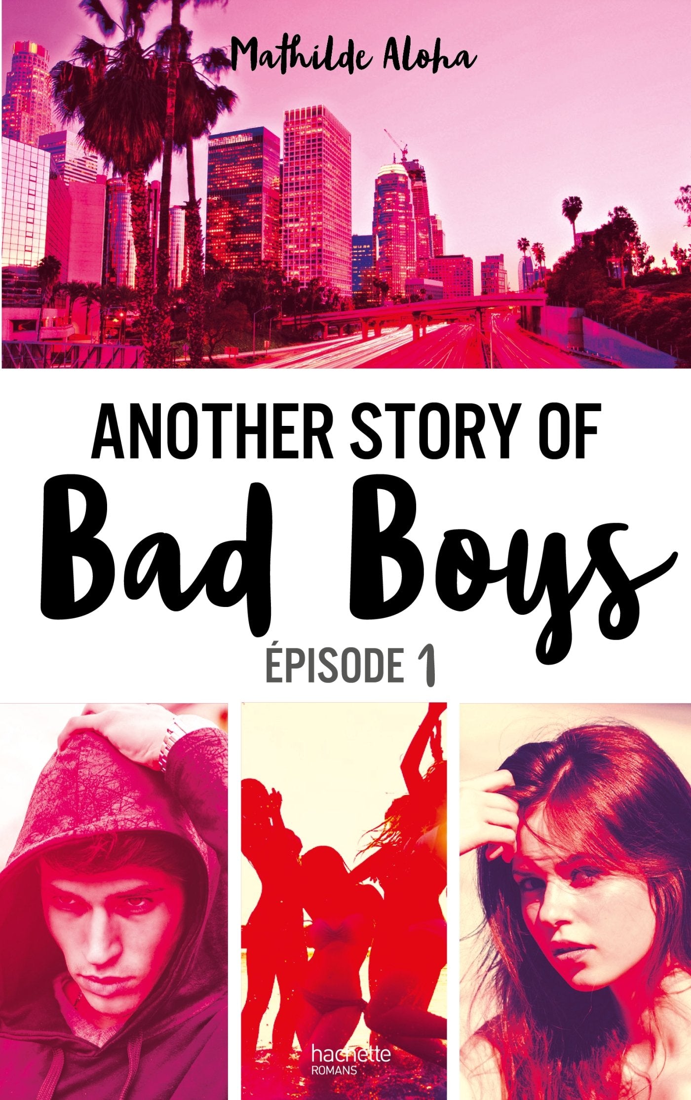 Another story of bad boys - tome 1 Romance