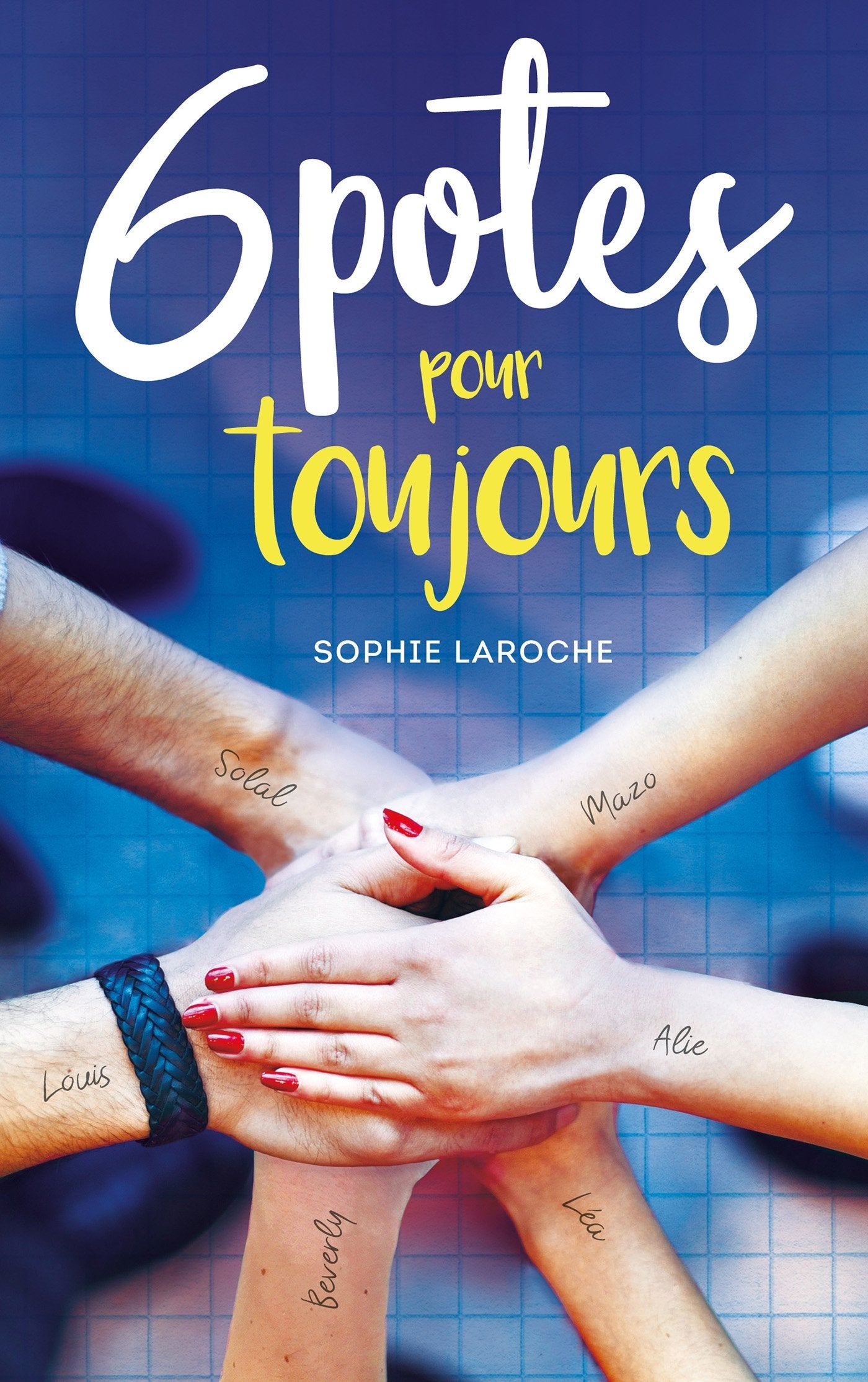6 potes pour toujours book