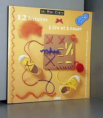 12 histoires à lire et à nouer book