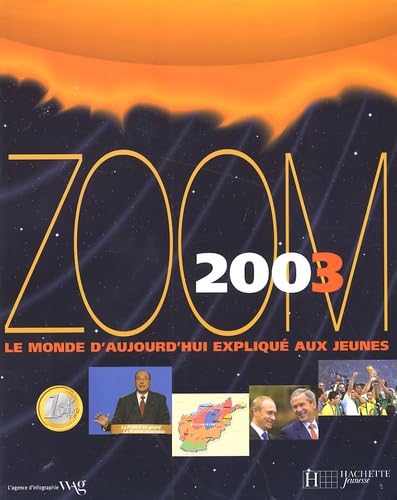 Zoom 2003 : Le Monde aujourd'hui expliqué aux jeunes book