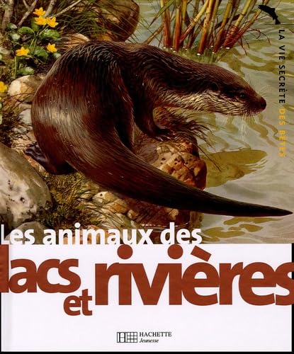 Les animaux des lacs et des rivières book