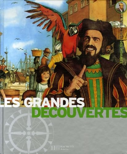 Les grandes découvertes: 1450-1550 : l'éveil de l'Europe Non-fiction