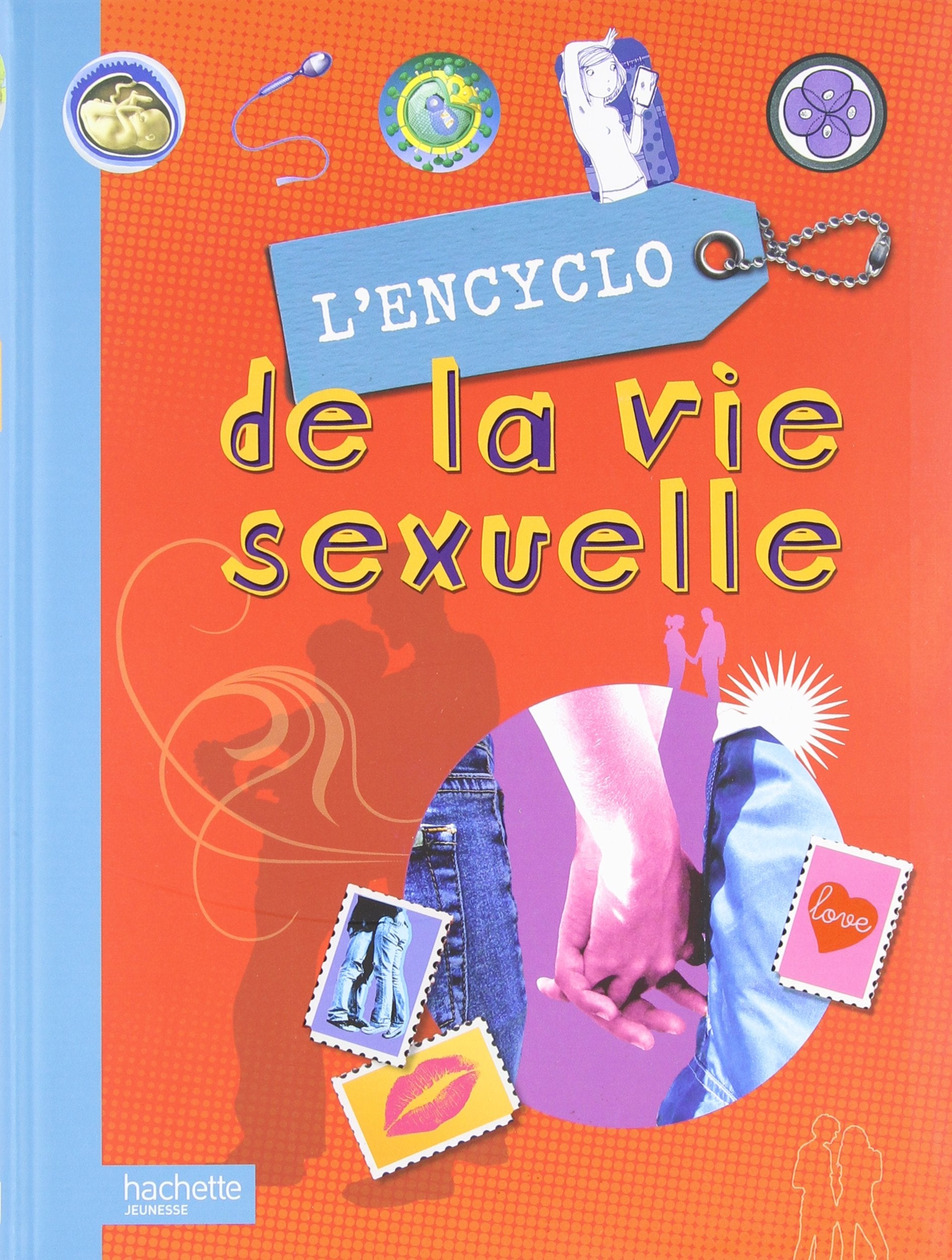 L'encyclo de la vie sexuelle book
