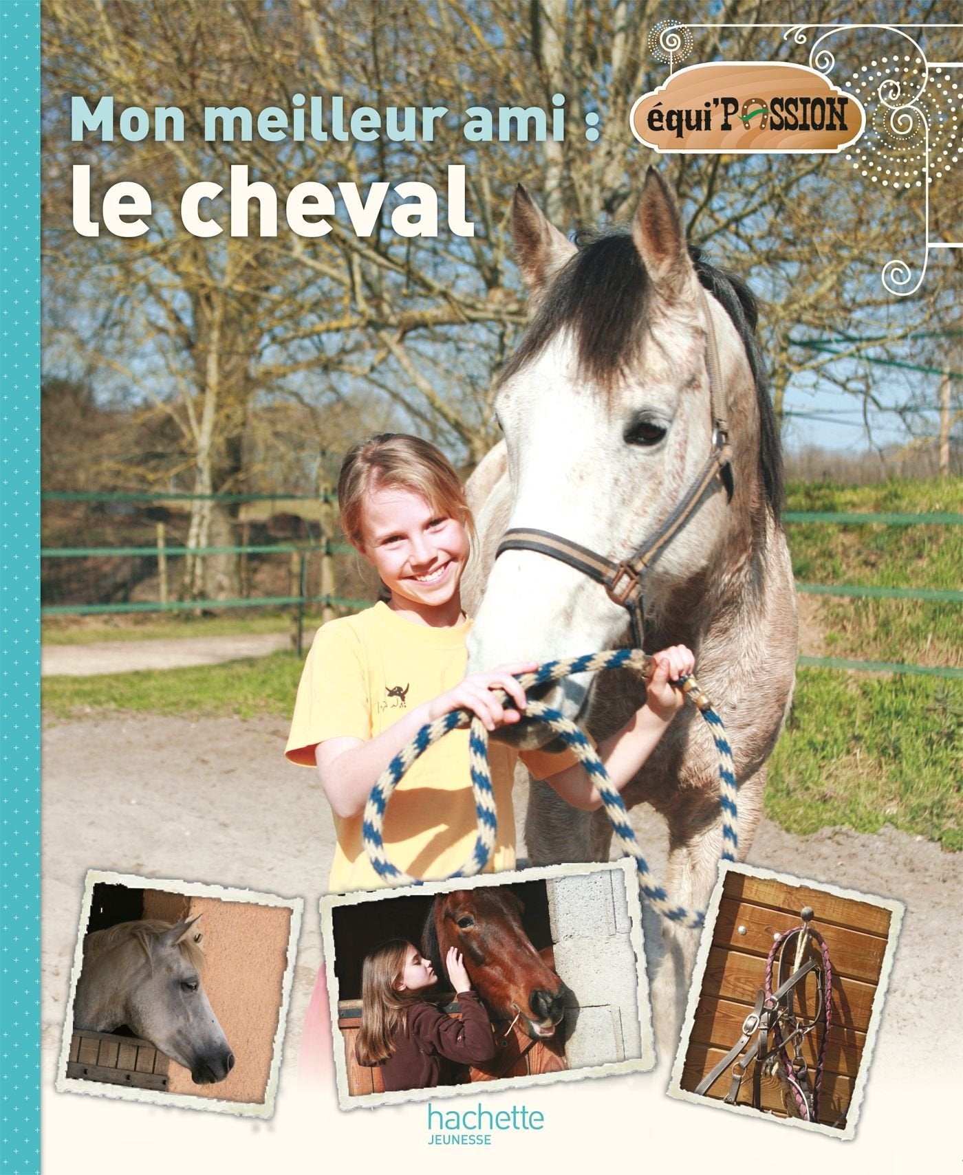 Mon meilleur ami : le cheval Books