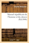 Manuel républicain de l'homme et du citoyen book