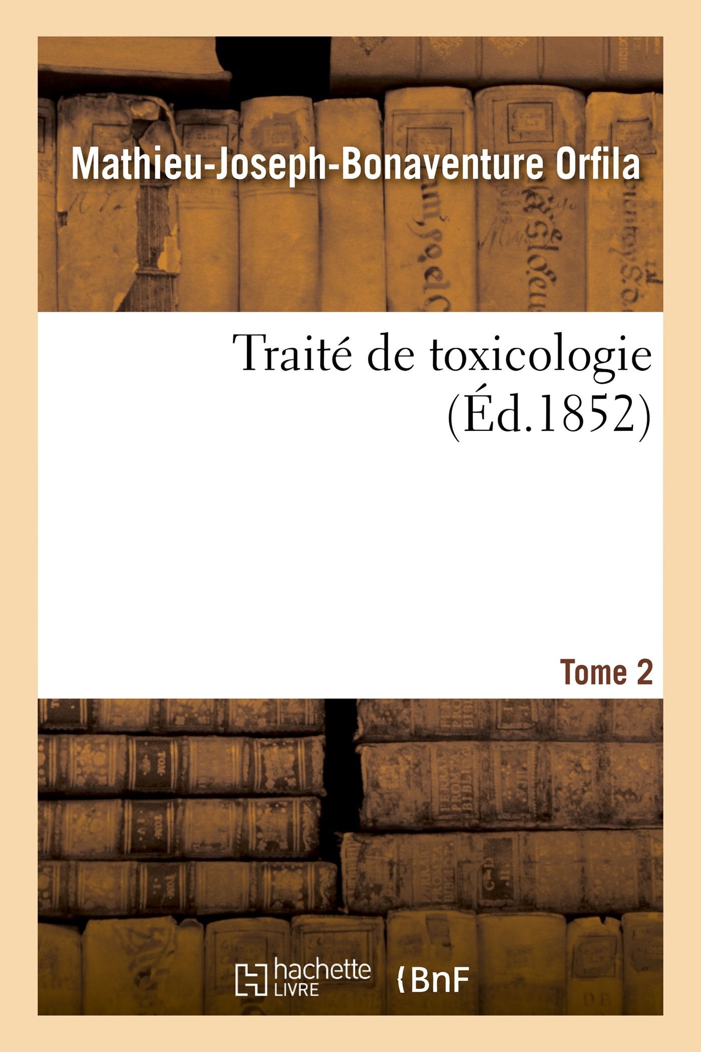 Traité de toxicologie. Tome 2 book