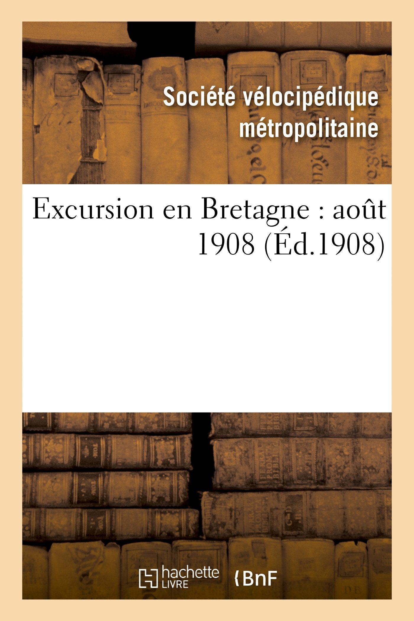 Excursion en Bretagne : août 1908 book