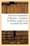 Provinces équatoriales d'Abyssinie : expédition du Dédjaz comte N. de Leoutieff book