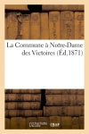 La Commune à Notre-Dame des Victoires book