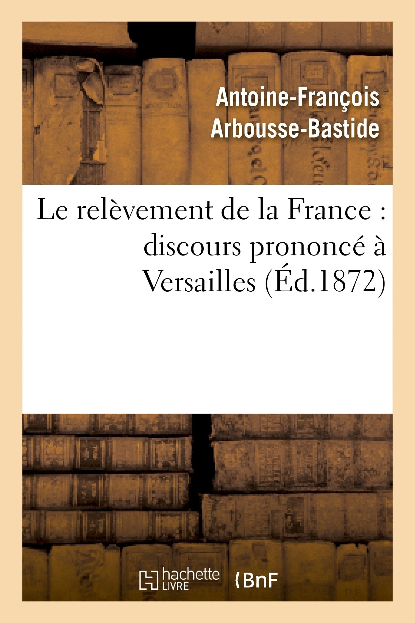 Le relèvement de la France : discours prononcé à Versailles book
