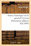 Notice historique sur le général Cervoni (Deuxième édition) book