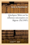 Quelques Mots sur les réformes nécessaires en Algérie book