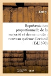 Représentation proportionnelle de la majorité et des minorités : nouveau système électoral book