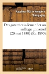 Des garanties à demander au suffrage universel (20 mai 1850) book