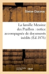 La famille Messine des Praillon : notice accompagnée de documents inédits book