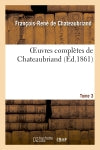 Oeuvres complètes de Chateaubriand. Tome 3 book