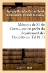 Mémoire de M. de Curzay, ancien préfet du département des Deux-Sèvres book
