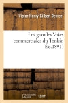 Les grandes Voies commerciales du Tonkin book