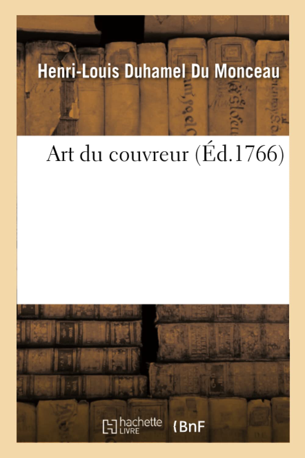 Art du couvreur, par M. Duhamel Du Monceau book