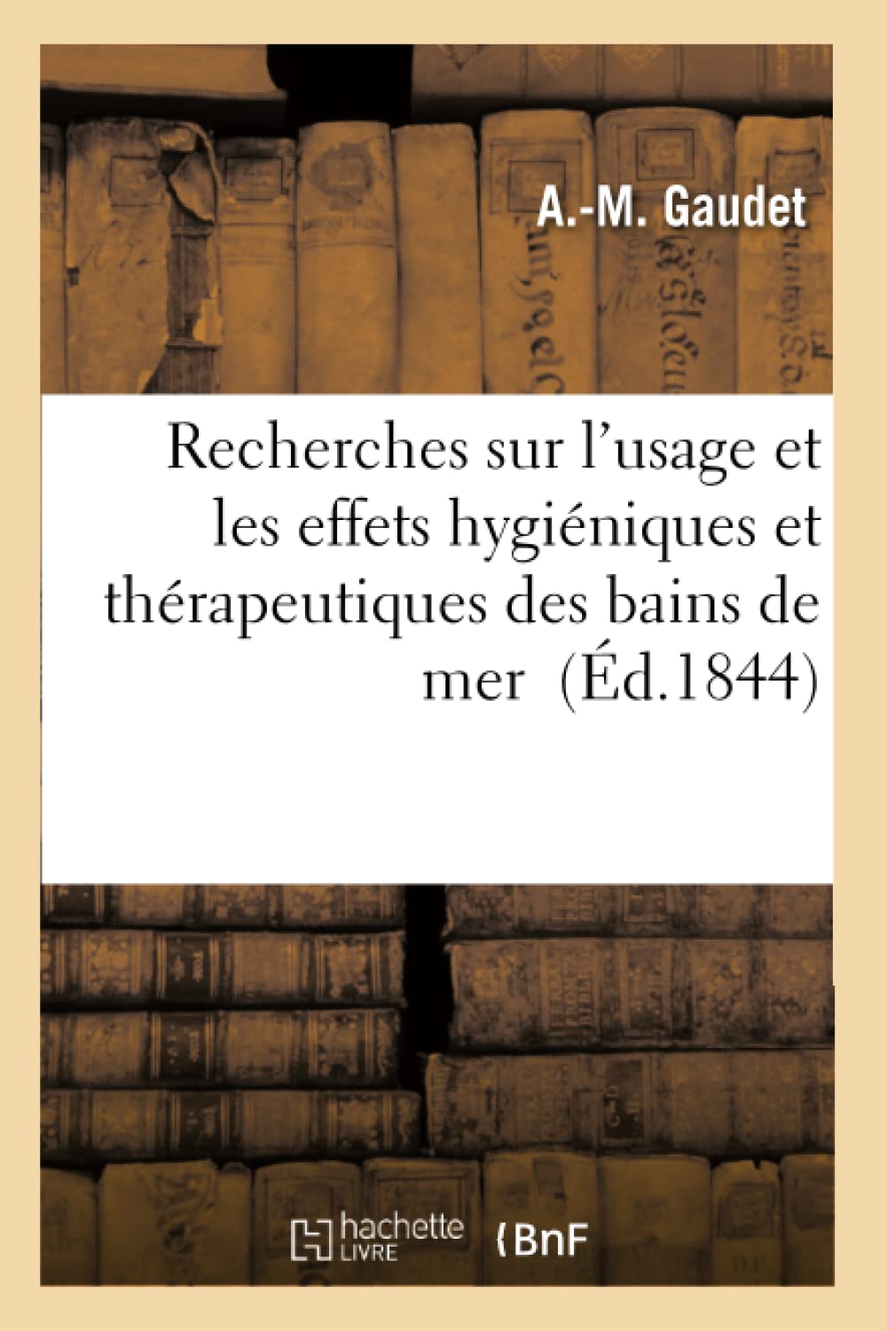Recherches sur l'usage et les effets hygiéniques et thérapeutiques des bains de mer 3e édition book