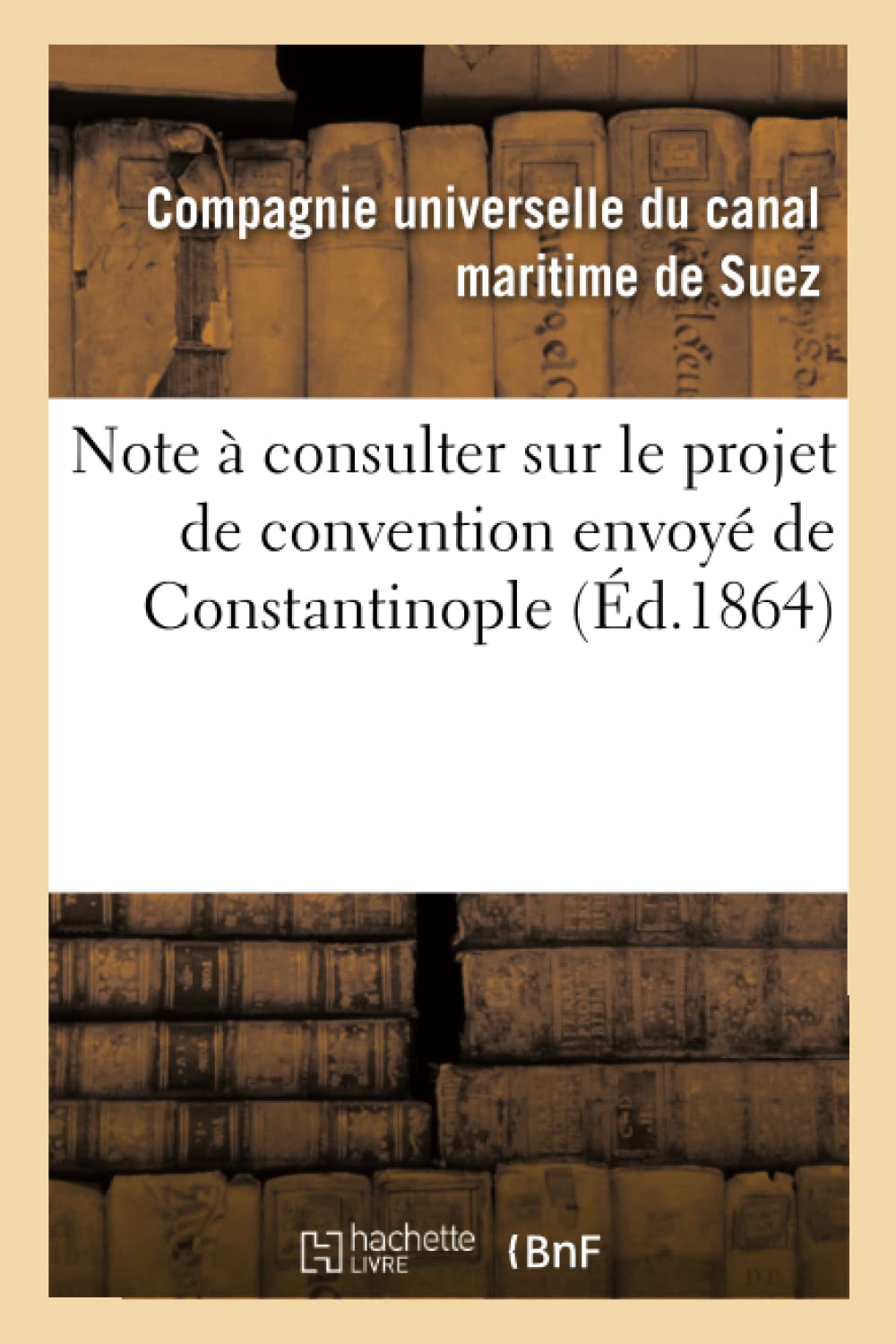 Note à consulter sur le projet de convention envoyé de Constantinople book