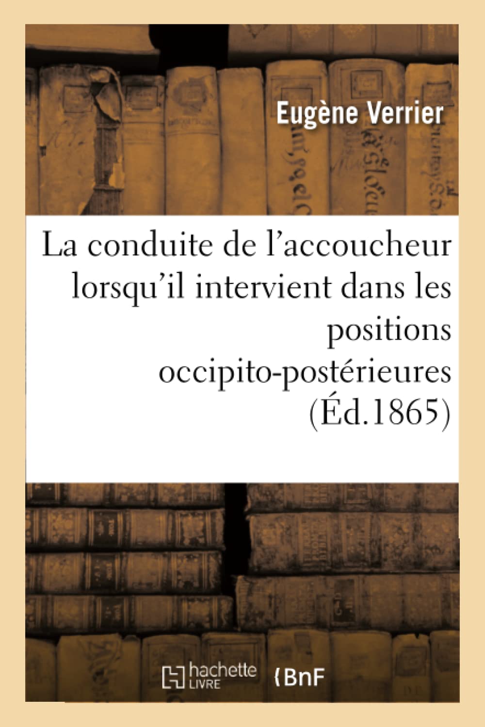 Quelle doit être la conduite de l'accoucheur book