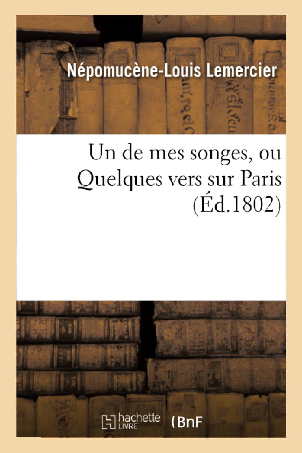 Un de mes songes, ou Quelques vers sur Paris book