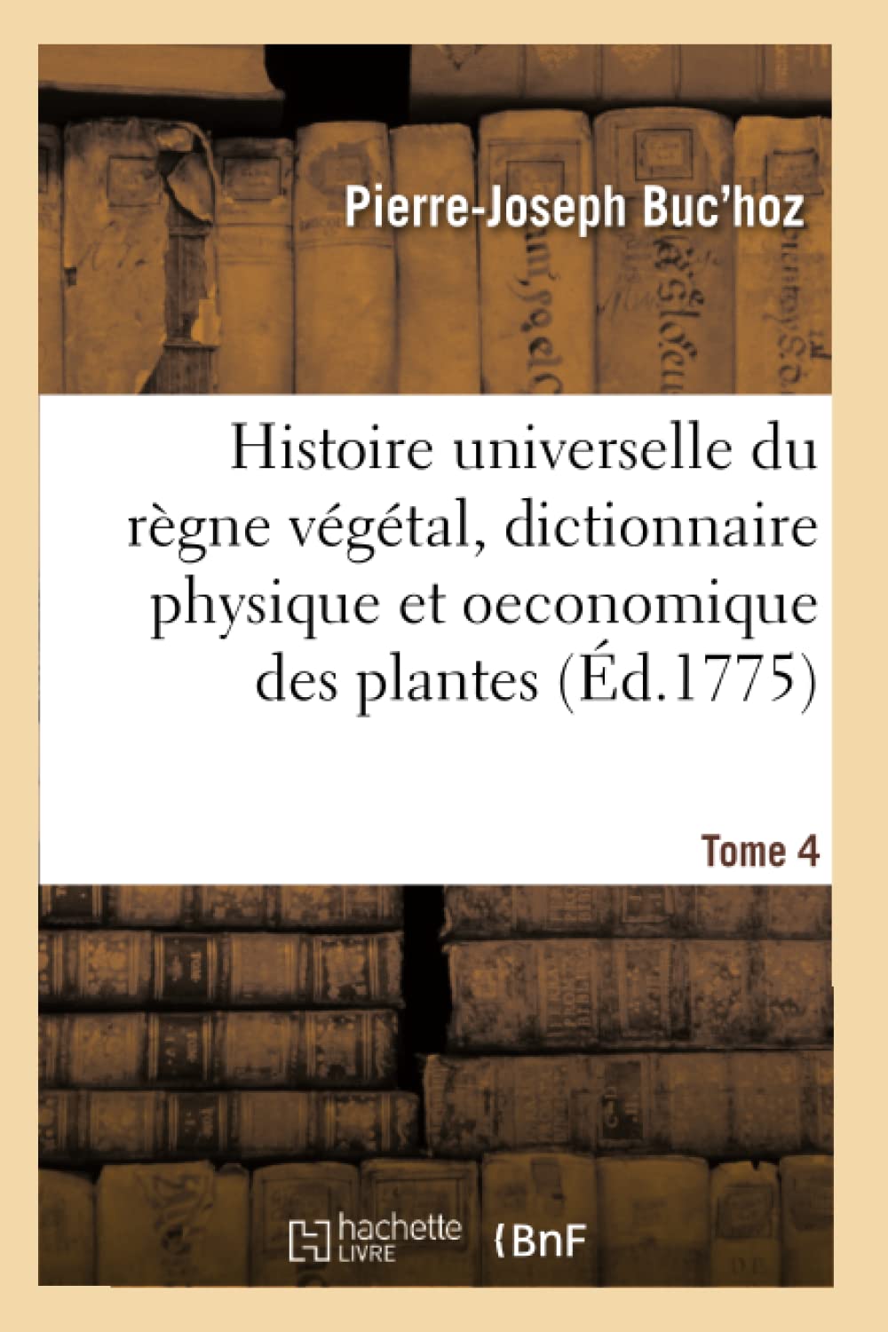 Histoire universelle du règne végétal t. 4 book