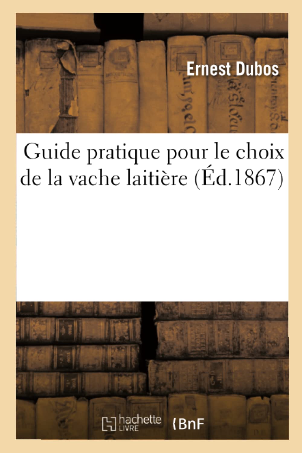 Guide pratique pour le choix de la vache laitière book